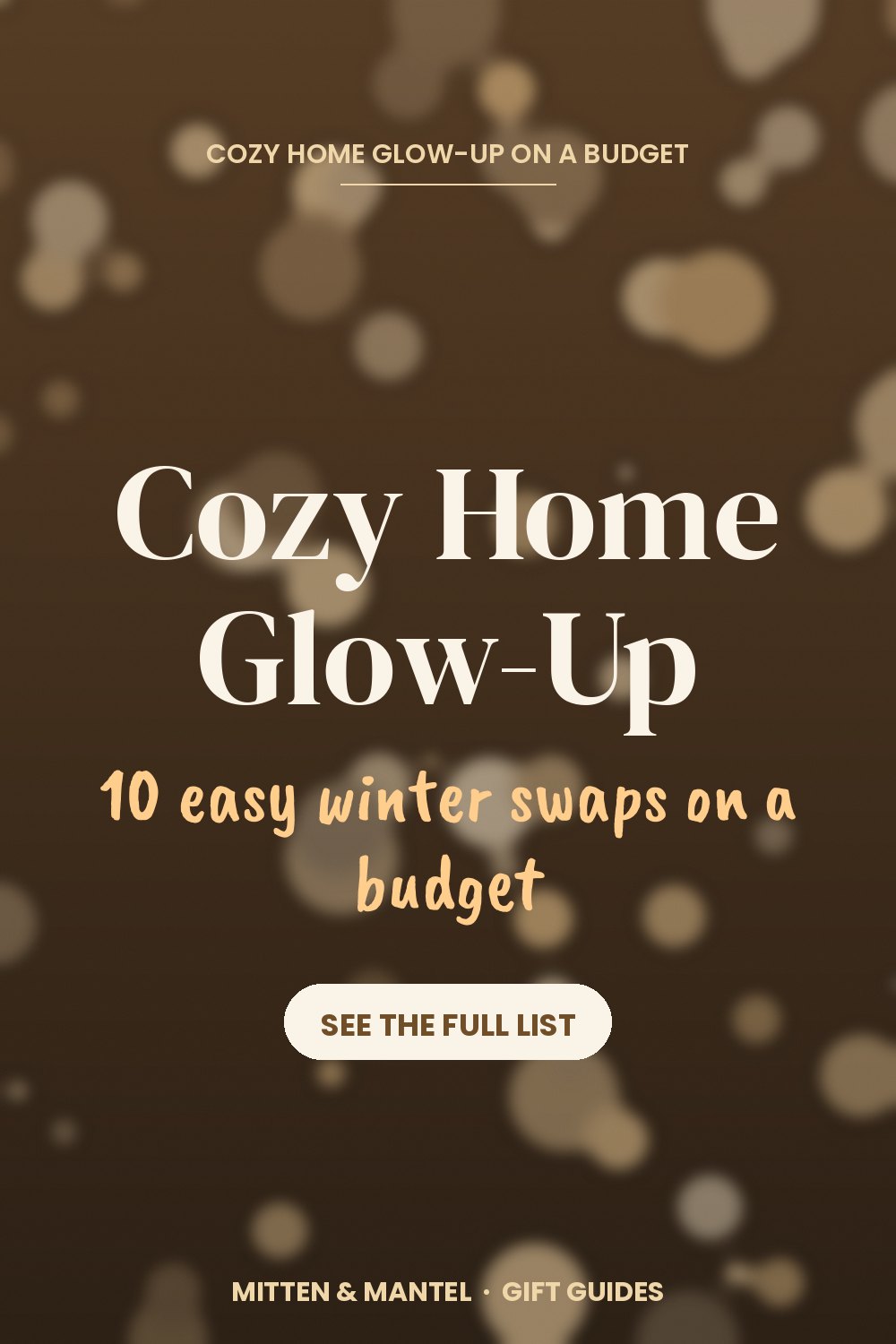 Cozy Home Glow-Up on a Budget: 10 Easy Winter Swaps